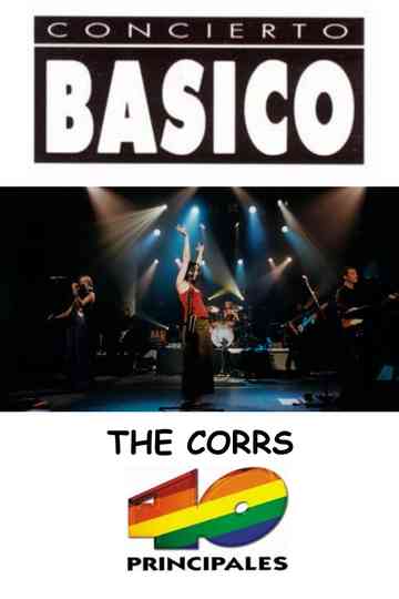 The Corrs: Concierto Básico 40 Principales Poster