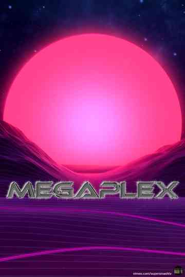 Megaplex Poster