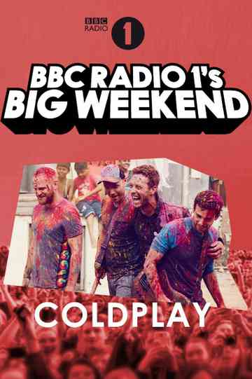 Coldplay: Live at BBC Radio 1's Big Weekend, Exeter 2016 Poster