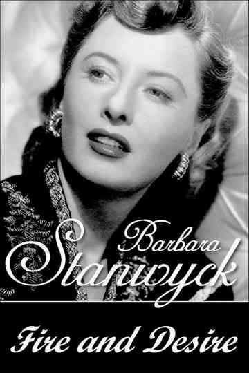 Barbara Stanwyck Fire and Desire Poster