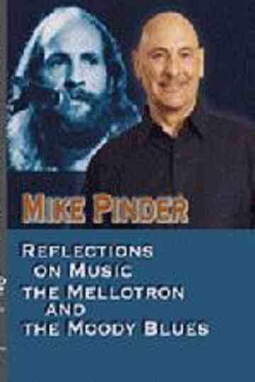 Mike Pinder Reflections On Music The Mellotron and the Moody Blues Poster