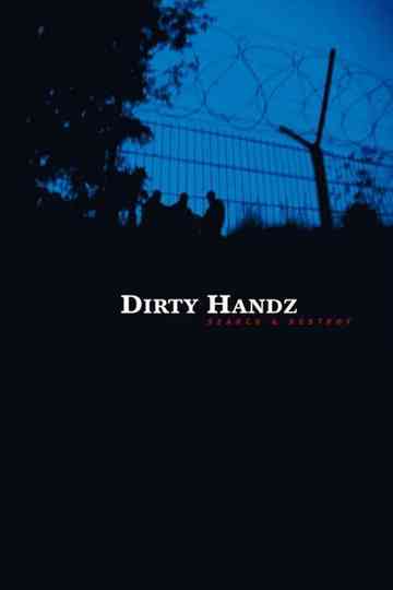 Dirty Handz 3: Search And Destroy Poster