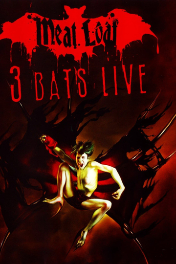 Meat Loaf Three Bats Live Poster