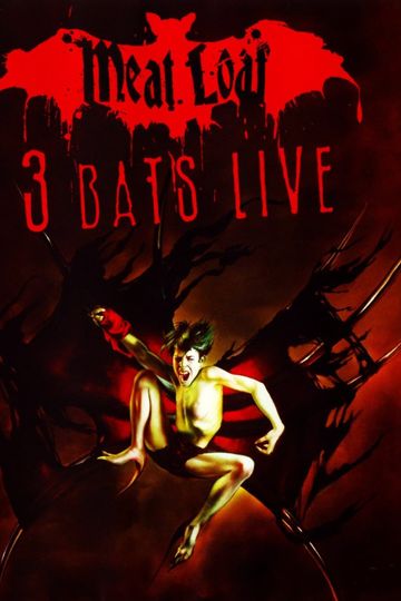 Meat Loaf Three Bats Live