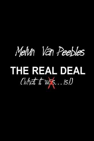 The Real Deal What It Is Poster