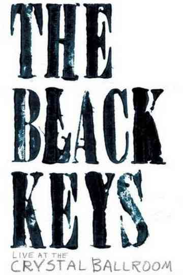 The Black Keys Live at the Crystal Ballroom Poster