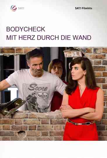 Bodycheck  Mit Herz durch die Wand