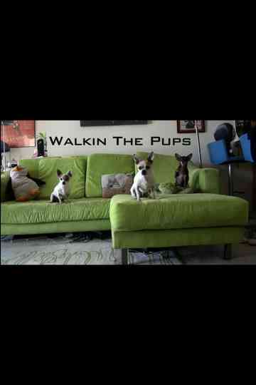 Walkin The Pups Poster
