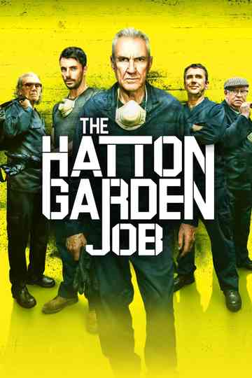 The Hatton Garden Job poster