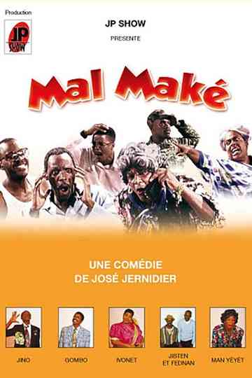 Mal Maké Poster