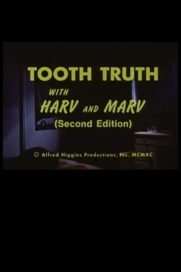 Tooth Truth With Harv and Marv (Second Edition) Poster