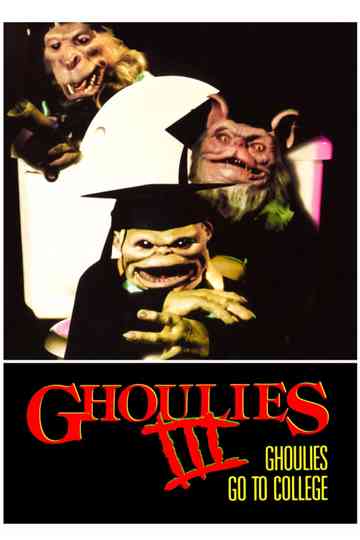 Ghoulies III: Ghoulies Go to College poster