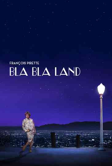 François Pirette - Bla Bla Land Poster