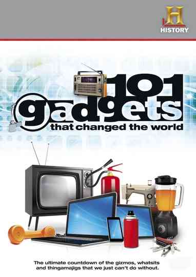 101 Gadgets That Changed the World Poster
