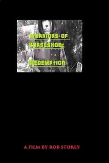 Warriors of Horseshoe 3 Redemption Poster