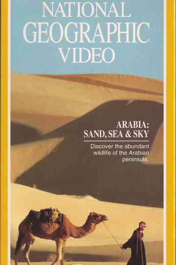 National Geographic- Arabia: Sand, Sea & Sky Poster