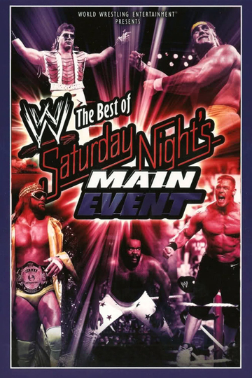 WWE The Best of Saturday Nights Main Event Poster