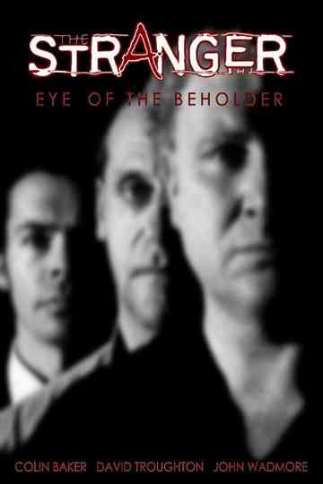 The Stranger Eye of the Beholder Poster