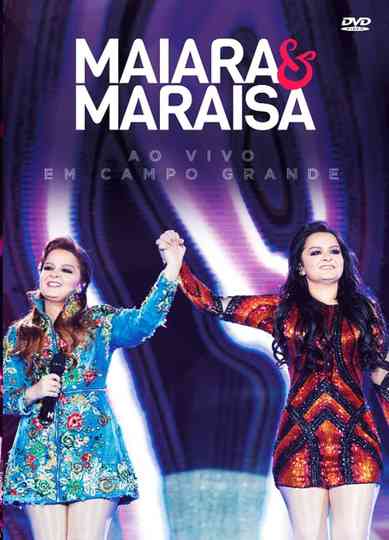 Maiara and Maraísa Live in Campo Grande Poster