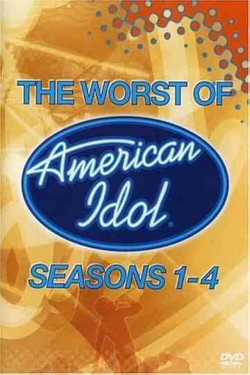 American Idol: The Worst of Seasons 1-4 Poster