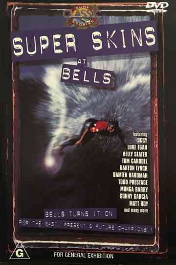 Super Skins at Bells Poster