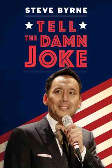 Steve Byrne Tell The Damn Joke Poster