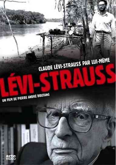 Claude Lévi-Strauss par lui-même Poster