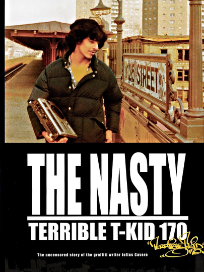 The Nasty Terrible T-Kid 170: Julius Cavero Poster