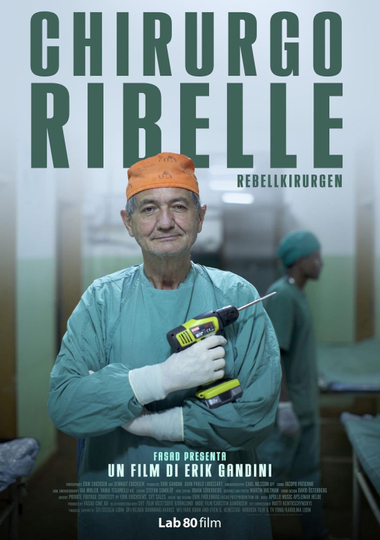 The Rebel Surgeon Poster