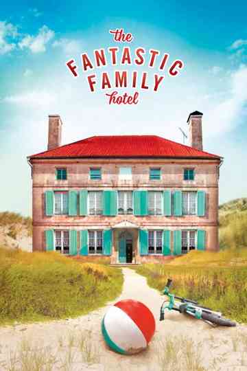 The Fantastic Family Hotel Poster