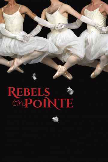 Rebels on Pointe poster