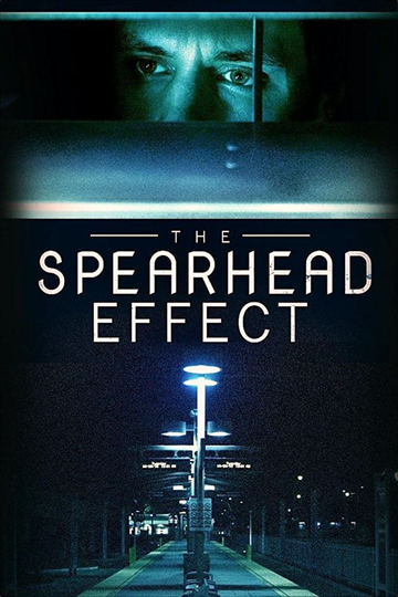 The Spearhead Effect Poster