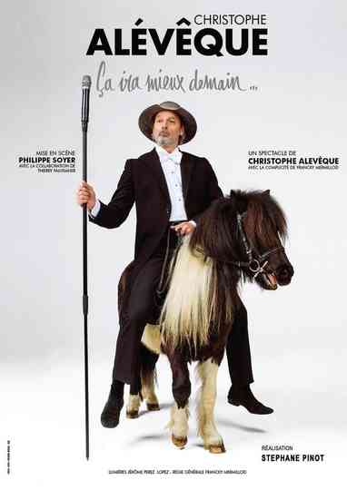 Christophe Alévêque : Ça ira mieux demain Poster