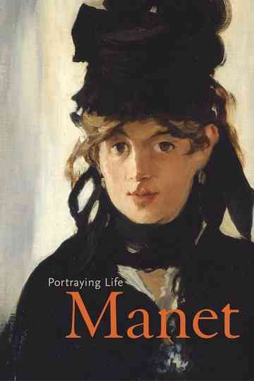 Manet: Portraying Life poster
