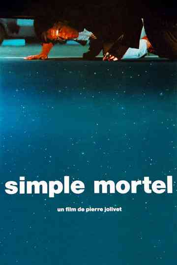 Simple mortel Poster