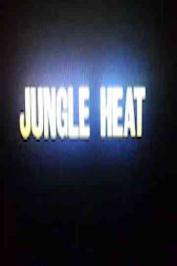 Jungle Heat Poster