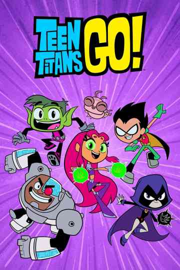 Teen Titans Go! Poster
