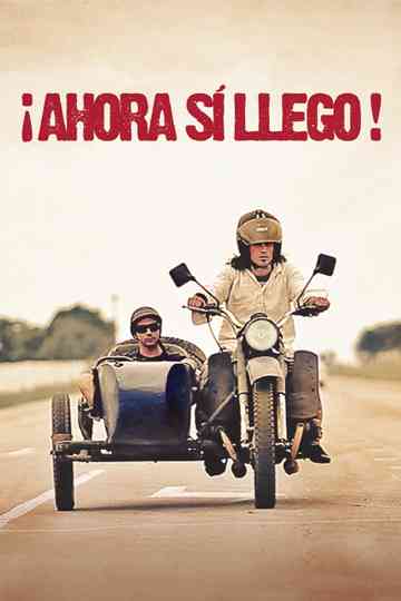 AHORA SI LLEGO Poster
