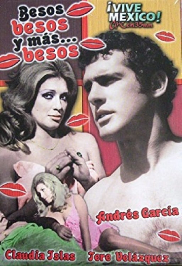 Besos Besos y Más Besos Poster