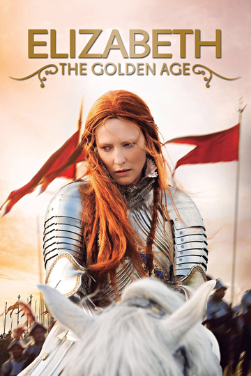 Elizabeth: The Golden Age Poster