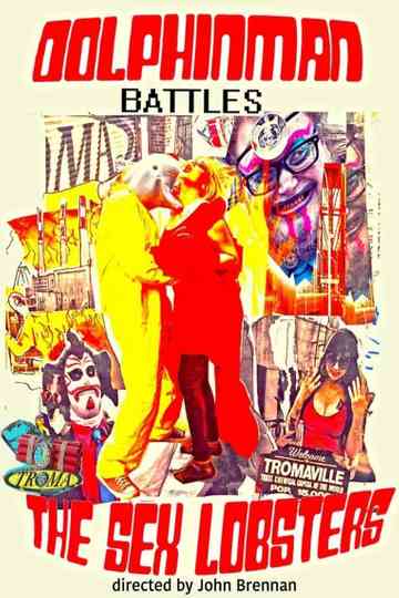 Dolphinman Battles the Sex Lobsters Poster