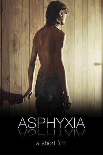 Asphyxia Poster