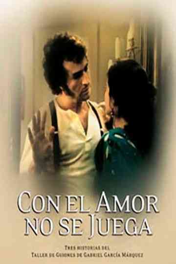 Con el amor no se juega Poster
