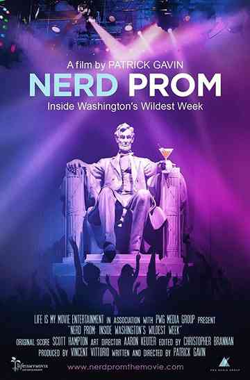 Nerd Prom Inside Washingtons Wildest Week Poster