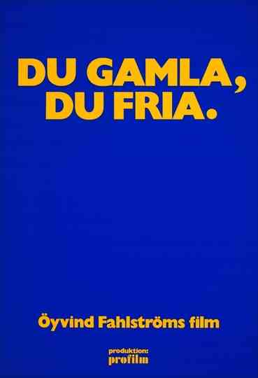 Du gamla du fria Poster
