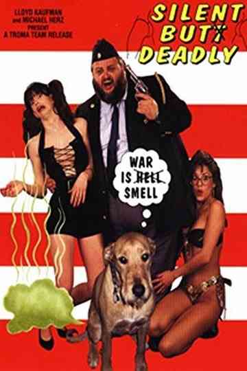 Silent But Deadly Poster