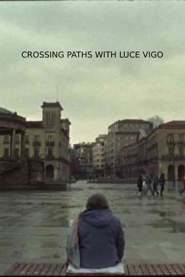 Crossing Paths with Luce Vigo Poster