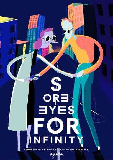 Sore Eyes for Infinity Poster