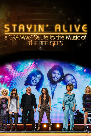 Stayin Alive A Grammy Salute to the Music of the Bee Gees Poster