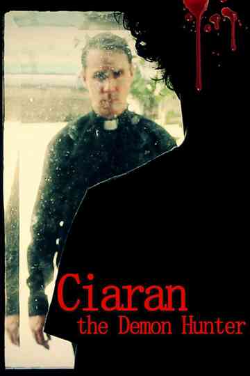 Ciaran The Demon Hunter Poster